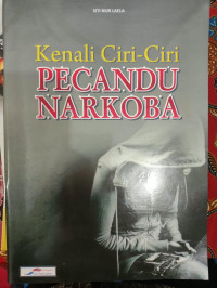 Image of KENALI CIRI CIRI PECANDU NARKOBA